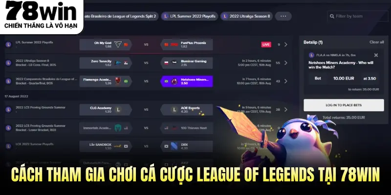 Cách tham gia chơi cá cược League of Legends tại 78WIN